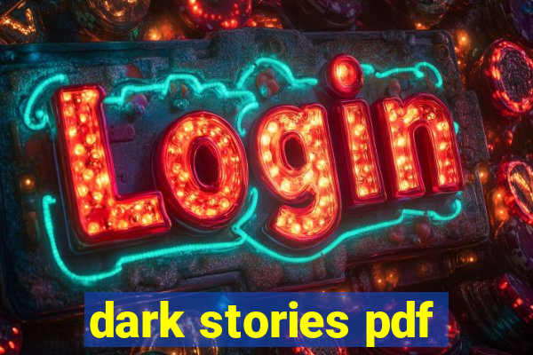 dark stories pdf